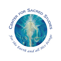The Center For Sacred Studies is dedicated to sustaining ways of life based on collaboration and reciprocity with the Earth and all Her beings.
